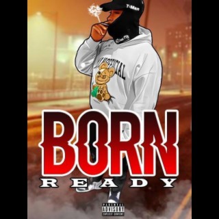 Born Ready lyrics | Boomplay Music