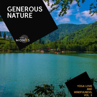 Generous Nature - Yoga Love and Mindfulness, Vol. 5