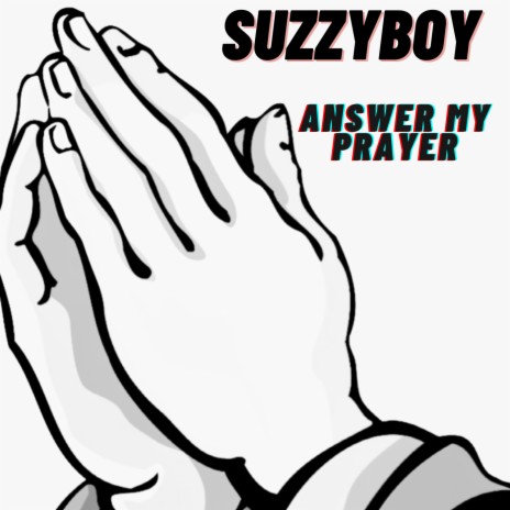 Answer my prayer | Boomplay Music