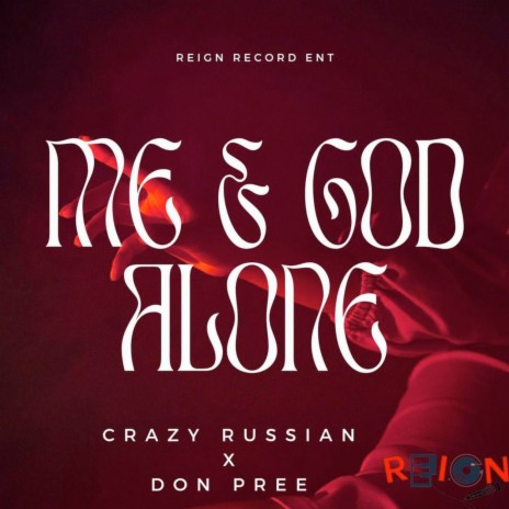 Me & God Alone ft. Don Pree | Boomplay Music