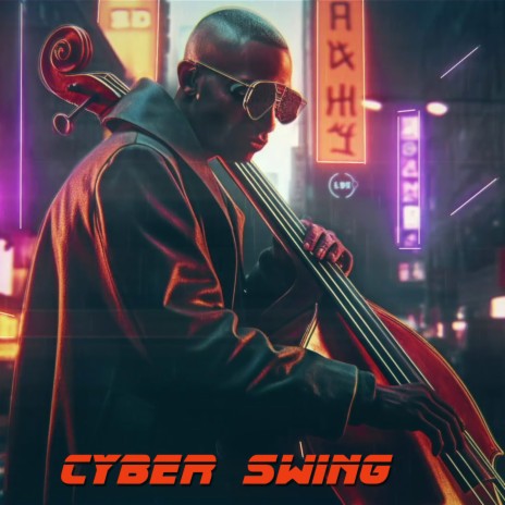 Cyber Swing | Boomplay Music