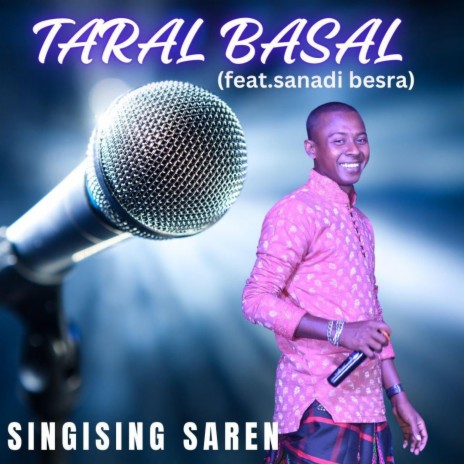 Taral Basal ft. Sonodi Besra | Boomplay Music