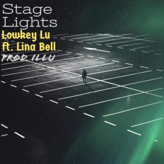 Stage Lights ft. Lina Bell lyrics | Boomplay Music