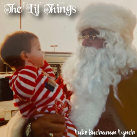 The Lil Things | Boomplay Music