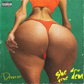 She Dey Give Dem | Boomplay Music