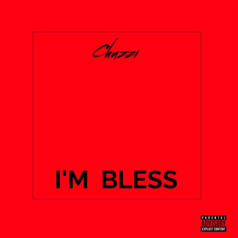 I'm Bless | Boomplay Music
