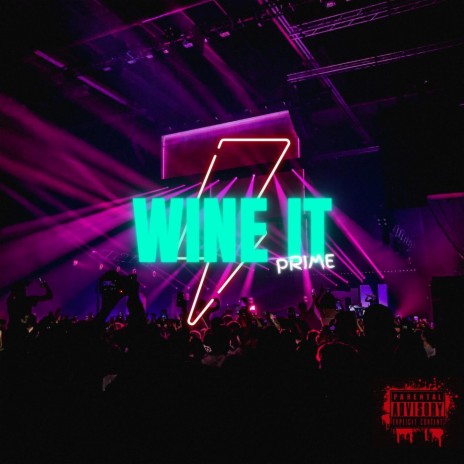 Wine it | Boomplay Music
