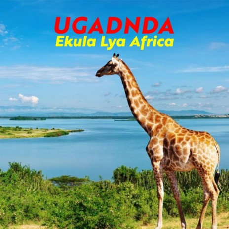 Uganda Ekula lya Africa - Hellena Nanjego ft. St. Lucia Hill Namagoma
