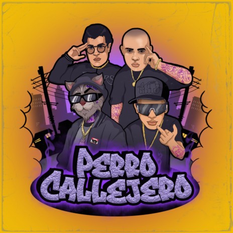Perro Callejero ft. ElReghosg, Golden G, Fredy Fresh & Juanfe Marin | Boomplay Music