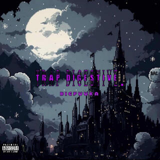 Trap Digestive. Volume 1