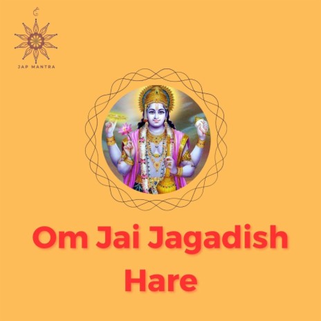 Om Jai Jagadish Hare