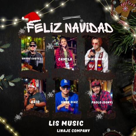 Feliz Navidad ft. camila vazquez, Ario, Owen Diaz, Sony & Mike Benet | Boomplay Music