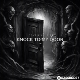 Knock To My Door