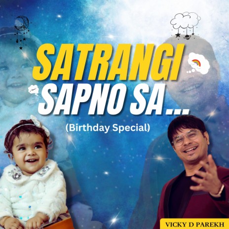 Satrangi Sapno Sa (Birthday Special) | Boomplay Music