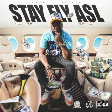 Stay Fly Asl | Boomplay Music