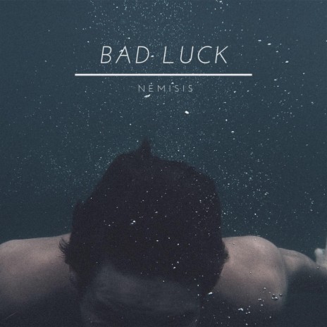 bad luck | Boomplay Music
