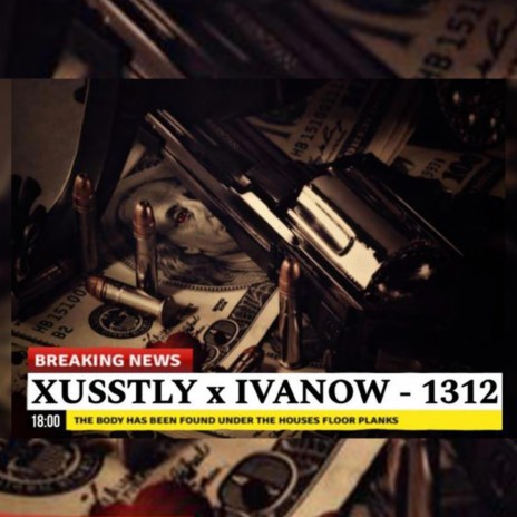 1312 ft. IVANOW | Boomplay Music