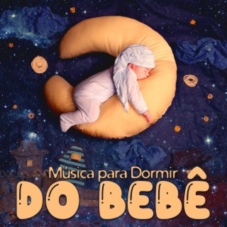 Música para Dormir do Bebê: Canção de Ninar Relaxante para Sono Profundo e Piano Instrumental, Violão, Caixa de Música, Pendurar Tambor, Música Celeste