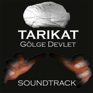 TARIKAT - Gölge Devlet (Original Motion Picture Soundtrack)