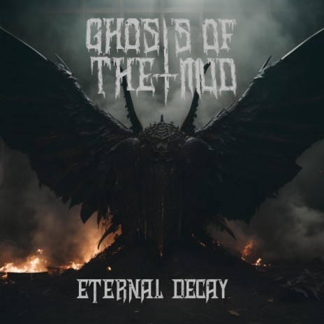 Eternal Decay | Boomplay Music