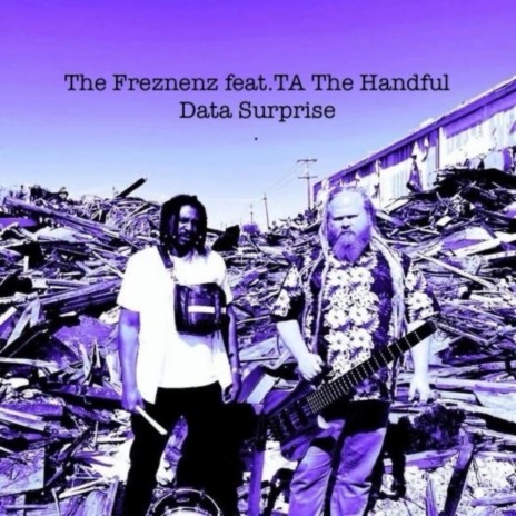 Data Surprise ft. The Freznenz & TA The Handful | Boomplay Music