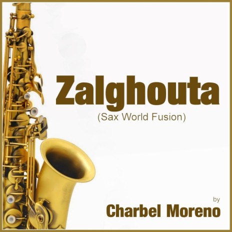 Zalghouta (Sax World Fusion) | Boomplay Music