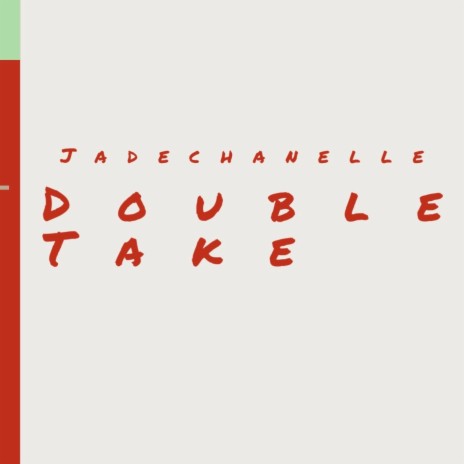 Double Take | Boomplay Music