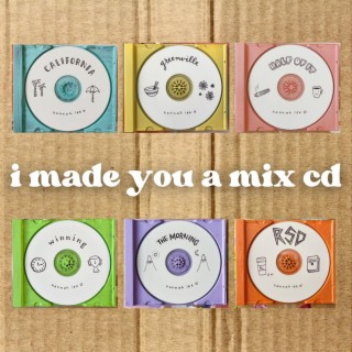 I Made You A Mix CD