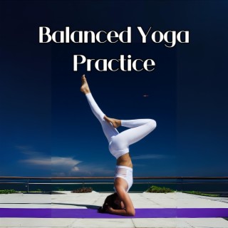 Balanced Yoga Practice
