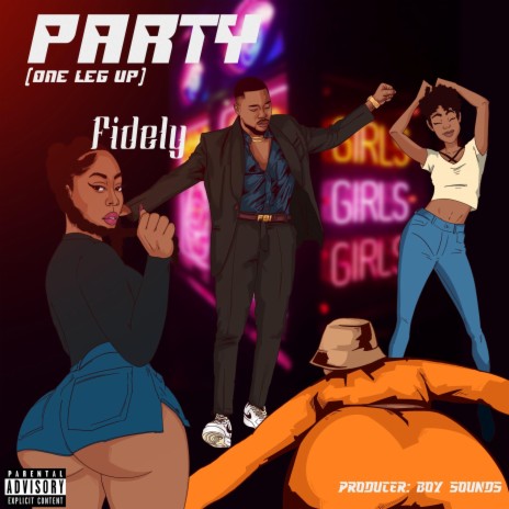 Party (One Leg Up) | Boomplay Music