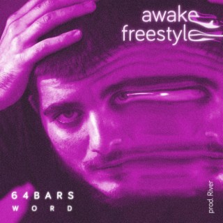 Awake Freestyle 64 Bars