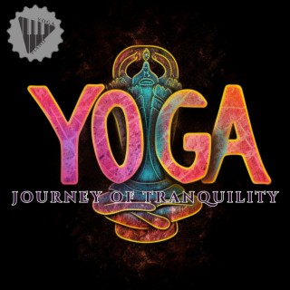Yoga Journey of Tranquility