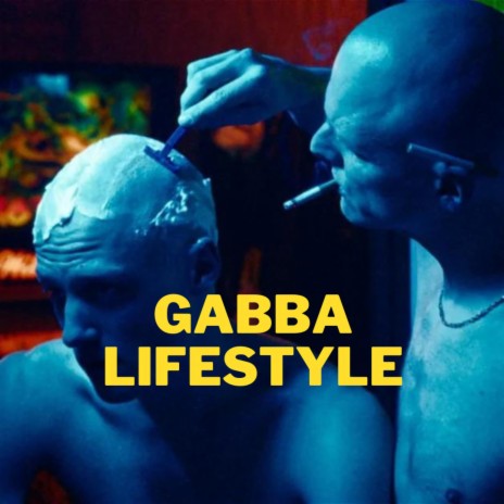 gabba lifestyle | Boomplay Music