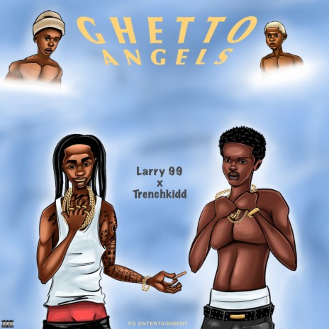 Ghetto Angels ft. Trenchkid | Boomplay Music