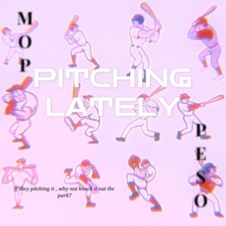 Pitching Lately ft. Baby Pe$o | Boomplay Music