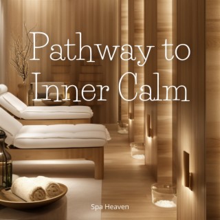 Pathway to Inner Calm