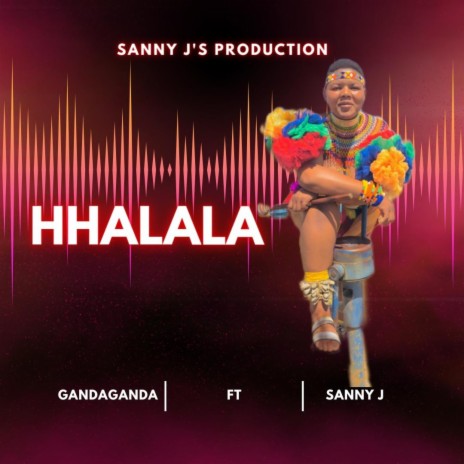 Hhalala ft. Gandaganda | Boomplay Music