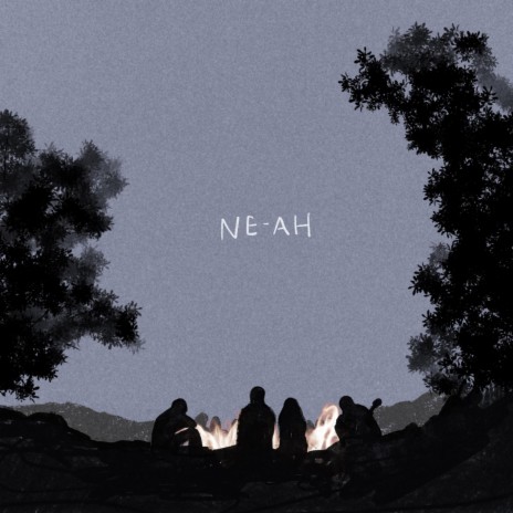 Ne-Ah | Boomplay Music