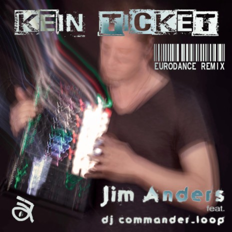 Kein Ticket (Eurodance Mix) ft. Dj Commander Loop | Boomplay Music