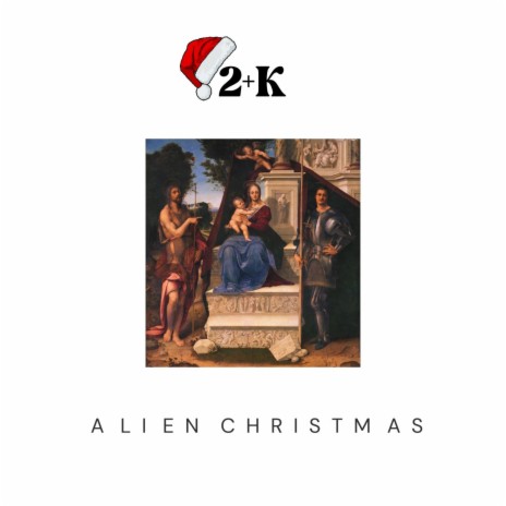 Alien Christmas | Boomplay Music