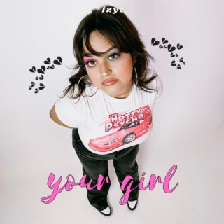 your girl lyrics | Boomplay Music