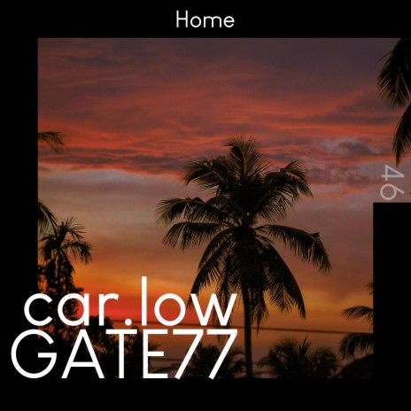 Home ft. car.low | Boomplay Music