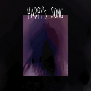 Harpy's Song lyrics | Boomplay Music