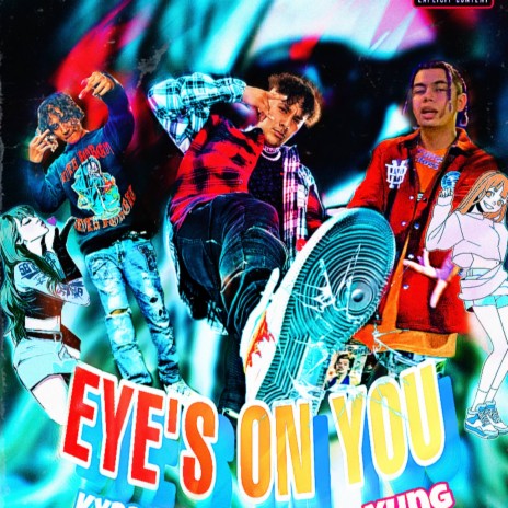 Eyes on You ft. Kxrdvrxy & Yung Cross | Boomplay Music