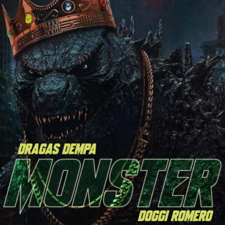 Monster ft. Doggi Romero | Boomplay Music