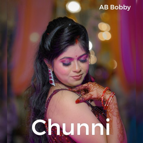 Chunni | Boomplay Music