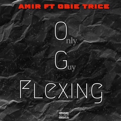 Only Guy Flexing (feat. Obie Trice)