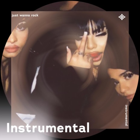 just wanna rock - Instrumental ft. Instrumental Songs & Tazzy