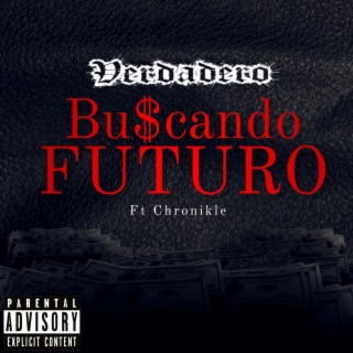 Buscando Futuro ft. Chronikle lyrics | Boomplay Music
