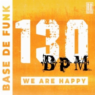 Beat 130 BPM We Are Happy